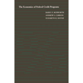 The Economics of Federal Credit Programs
