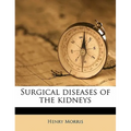 Surgical Diseases of the Kidneys