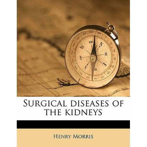 Surgical Diseases of the Kidneys