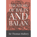 The Story of Balin and Balan