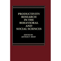 Productivity Research in the Behavioral and Social Sciences