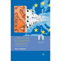 Creating Economic Growth: Lessons for Europe
