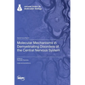 Molecular Mechanisms in Demyelinating Disorders of the Central Nervous System
