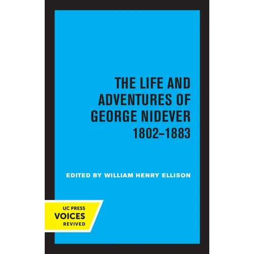 The Life and Adventures of George Nidever, 1802 - 1883