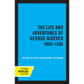 The Life and Adventures of George Nidever, 1802 - 1883