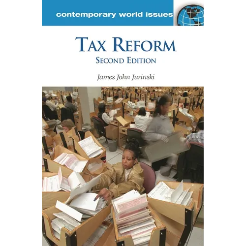 Tax Reform: A Reference Handbook