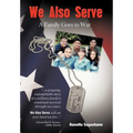 We Also Serve: A Family Goes to War