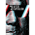 Imagining After Capitalism