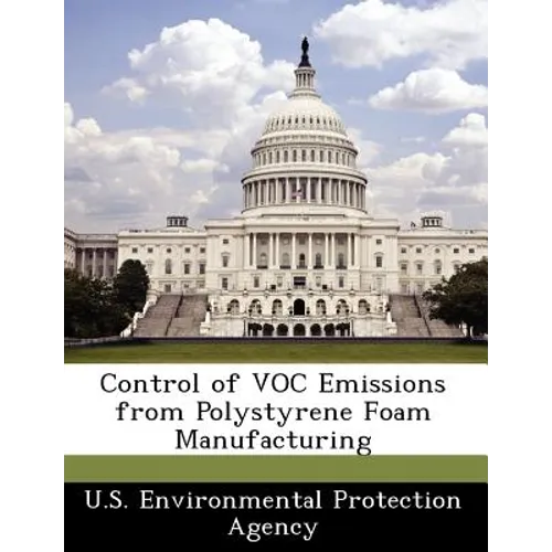 Control of Voc Emissions from Polystyrene Foam Manufacturing