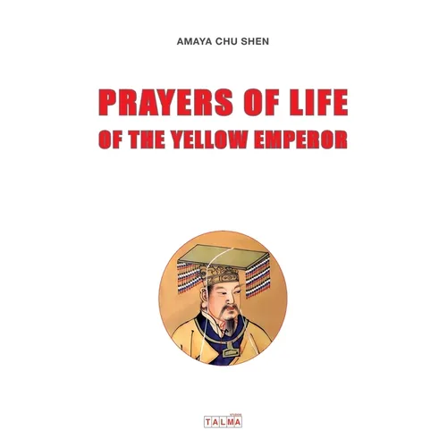 Prayers of Life of the Yellow Emperor - Paperback