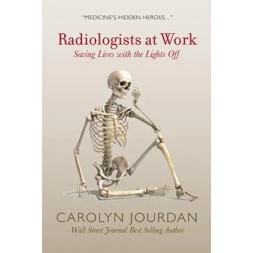 Radiologists at Work: Saving Lives with the Lights Off