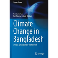 Climate Change in Bangladesh: A Cross-Disciplinary Framework