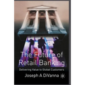 The Future of Retail Banking