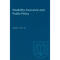 Disability Insurance and Public Policy