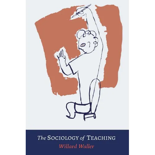The Sociology of Teaching