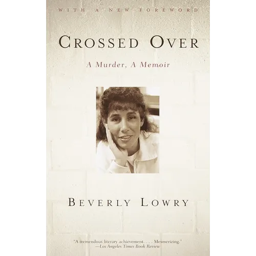 Crossed Over: A Murder, A Memoir