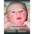 Welcoming Baby: Reflections on Perinatal Care