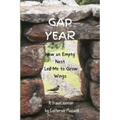 Gap Year: How an Empty Nest Led Me to Grow Wings