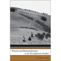 Ritual and Remembrance in the Ecuadorian Andes