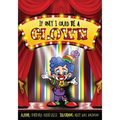 If Only I Could Be A CLOWN