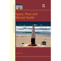 Space, Place and Mental Health