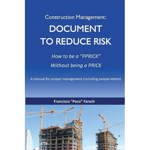 Construction Management: Document to Reduce Risk