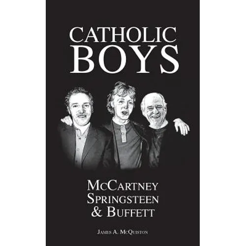 Catholic Boys: McCartney, Springsteen and Buffett