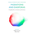 Migrations and Diasporas: Struggling Between Inclusion and Exclusion