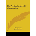 The Persian Letters Of Montesquieu