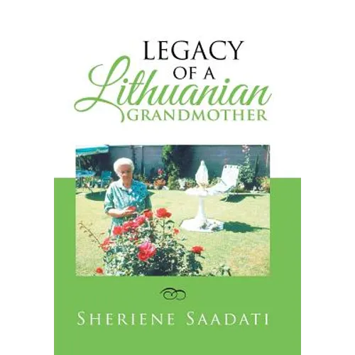 Legacy of a Lithuanian Grandmother