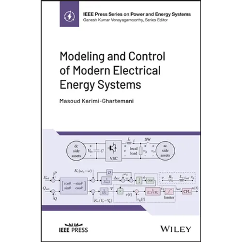 Modeling and Control of Modern Electrical Energy Systems