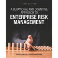 A Behavioral and Cognitive Approach to Enterprise Risk Management