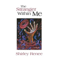 The Stranger Within Me