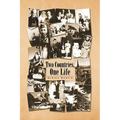 Two Countries, One Life