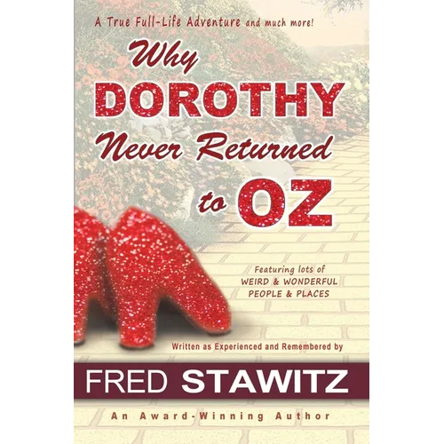 Why Dorothy Never Returned to Oz