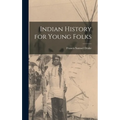 Indian History for Young Folks