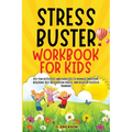 Stress-Buster Workbook for Kids