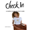 Check In: A Simple Guide to Self-Care