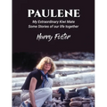 Paulene: My Extraordinary Kiwi Mate