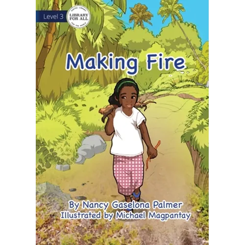 Making Fire