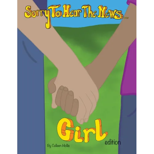 Sorry To Hear The News Girl Edition