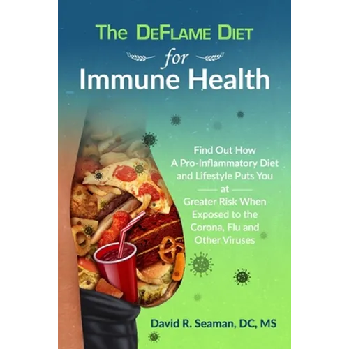 The DeFlame Diet for Immune Health