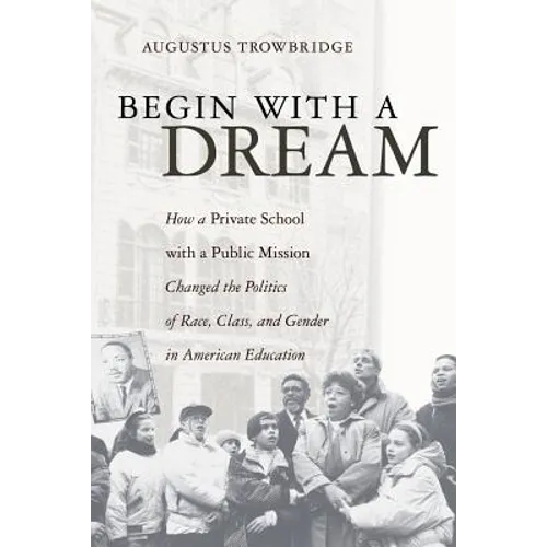 Begin with a Dream