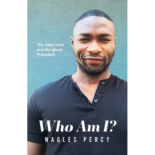 Who Am I?: The Atlas hero and the ghost President