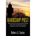 Hardship Post: With Terrorism on the Rise and His Marriage on the Ropes, an American Moves to Pakistan to Work for the Aga Khan