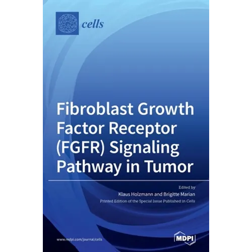 Fibroblast Growth Factor Receptor (FGFR) Signaling Pathway in Tumor