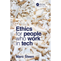 Ethics for People Who Work in Tech