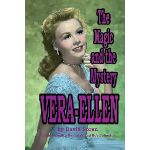 Vera-Ellen: The Magic and the Mystery