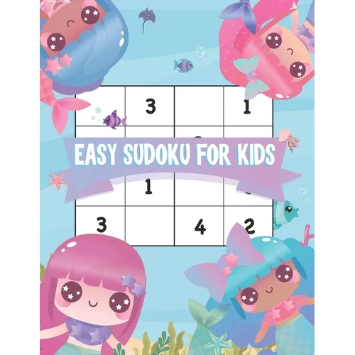 Easy Sudoku For Kids: 100 Easy Sudoku Puzzles From Beginner and solution, Kids Activities Books