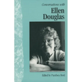 Conversations with Ellen Douglas